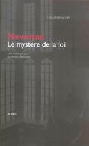 Couverture du livre « Newman, le mystère de la foi ; une théologie pour un temps d'apostasie » de Louis Bouyer aux éditions Ad Solem