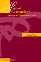 Couverture du livre « Manuel de la tonnellerie » de Nicolas Vivas aux éditions Feret