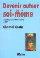 Couverture du livre « Devenir auteur de soi-meme » de Costal Chantal aux éditions Champ Social