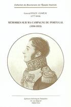 Couverture du livre « Mémoires sur ma campagne du Portugal (1810-1811) » de Jean-Jacques-Germain Pelet aux éditions Editions Historiques Teissedre