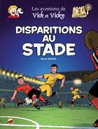 Couverture du livre « Les aventures de Vick et Vicky T.20 ; disparitions au stade » de Bruno Bertin aux éditions P'tit Louis