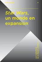 Couverture du livre « Star Wars, un monde en expansion » de Alain Boillat aux éditions Actusf