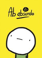 Couverture du livre « Ab absurdo Tome 1 » de Marc Dubuisson aux éditions Lapin