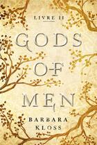 Couverture du livre « Gods of men Tome 2 » de Barbara Kloss aux éditions Rivka