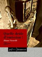 Couverture du livre « Quelle drôle d'émission! » de Diana Vivarelli aux éditions Presses Electroniques De France