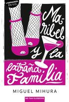 Couverture du livre « Maribel y la extrana familia » de Miguel Mihura aux éditions Belin Education