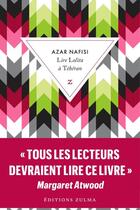 Couverture du livre « Lire Lolita à Téhéran » de Azar Nafisi aux éditions Zulma