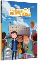 Couverture du livre « Chasseurs de mystères Tome 7 : les prisonniers de Fort Boyard » de Catherine Kalengula et Nicolas Rix aux éditions Auzou