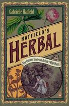 Couverture du livre « Hatfield'S Herbal: The Secret History Of British Plants » de Hatfield Gabrielle aux éditions Viking Adult