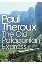 Couverture du livre « The Old Patagonian Express » de Paul Theroux aux éditions Epagine