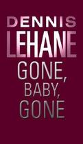 Couverture du livre « Gone, Baby, Gone » de Dennis Lehane aux éditions Epagine