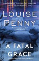 Couverture du livre « A FATAL GRACE - CHIEF INSPECTOR GAMACHE » de Louise Penny aux éditions Sphere