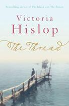 Couverture du livre « The Thread » de Victoria Hislop aux éditions Epagine