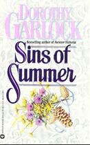 Couverture du livre « Sins of Summer » de Garlock Dorothy aux éditions Grand Central Publishing