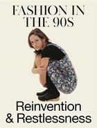Couverture du livre « Fashion in the 90's reinvention and restlessness » de Hill Colleen/Steele aux éditions Rizzoli