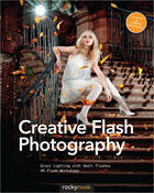 Couverture du livre « Creative Flash Photography » de Tilo Gockel aux éditions Rocky Nook