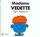 Couverture du livre « Madame Vedette » de Roger Hargreaves aux éditions Le Livre De Poche Jeunesse