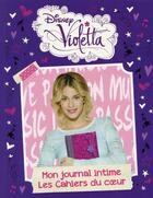 Couverture du livre « Violetta ; les cahiers du coeur » de Disney aux éditions Disney Hachette