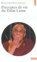 Couverture du livre « Préceptes de vie du Dalaï-Lama » de Baudouin (Ed.) Berna aux éditions Points
