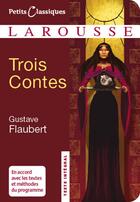 Couverture du livre « Trois contes » de Gustave Flaubert aux éditions Larousse