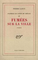 Couverture du livre « Fumees sur la ville » de Pierre Lafue aux éditions Gallimard