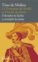 Couverture du livre « Le trompeur de Séville et l'invité de pierre ; el bourlador de Sevilla y convidado de piedra » de Tirso De Molina aux éditions Folio