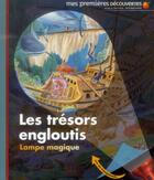 Couverture du livre « Les trésors engloutis » de Claude Delafosse aux éditions Gallimard