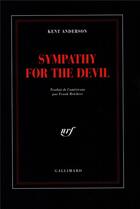 Couverture du livre « Sympathy for the Devil » de Kent Anderson aux éditions Gallimard