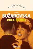 Couverture du livre « Mon cher mari » de Rumena Buzarovska aux éditions Gallimard