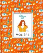 Couverture du livre « Les grandes vies ; Molière » de Beatrice Fontanel et Marie Mignot aux éditions Gallimard-jeunesse