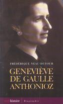 Couverture du livre « Genevieve de gaulle anthonioz. » de Neau-Duffour F aux éditions Cerf