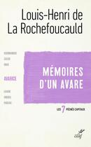 Couverture du livre « Mémoires d'un avare ; l'avarice » de Louis-Henri De La Rochefoucauld aux éditions Cerf