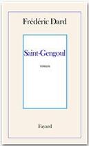 Couverture du livre « Saint-Gengoul » de Frederic Dard aux éditions Fayard