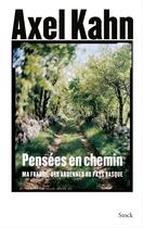 Couverture du livre « Pensées en chemin ; ma France, des Ardennes au Pays basque » de Axel Kahn aux éditions Stock