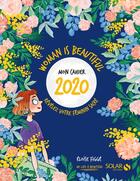 Couverture du livre « MON CAHIER ; woman is beautiful (édition 2020) » de Figge Eloise aux éditions Solar