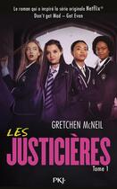 Couverture du livre « Les justicières Tome 1 » de Gretchen Mcneil aux éditions Pocket Jeunesse