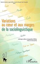 Couverture du livre « Variations au coeur et aux marges de la sociolinguistique » de  aux éditions L'harmattan