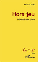 Couverture du livre « Hors jeu » de Marie Del Vigne aux éditions Editions L'harmattan