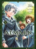 Couverture du livre « Almark Tome 2 » de Posuka Demizu et Hiyoto Yunoki et Noboru Yamada aux éditions Komikku
