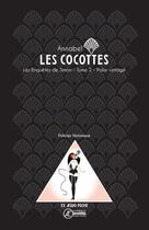 Couverture du livre « Les enquêtes de Simon t.2 ; les cocottes » de Annabel Peyrard aux éditions Ex Aequo