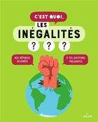 Couverture du livre « C'est quoi, les inégalités ? » de  aux éditions Milan