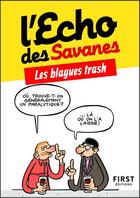 Couverture du livre « Blagues trash » de L'Echo Des Savanes aux éditions First