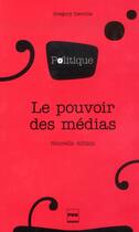 Couverture du livre « Le pouvoir des medias (3e édition) » de Gregory Derville aux éditions Pu De Grenoble