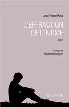 Couverture du livre « L'effraction de l'intime » de Jean-Pierre Rosa aux éditions Salvator