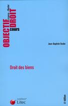 Couverture du livre « Droit des biens » de Seube J-B aux éditions Lexisnexis