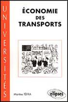 Couverture du livre « Economie des transports » de Tefra Martine aux éditions Ellipses