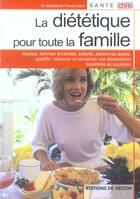 Couverture du livre « Dietetique pour toute la famille » de Fievet Izard aux éditions De Vecchi