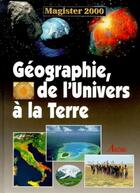 Couverture du livre « Géographie de l'univers à la terre » de  aux éditions Philippe Auzou