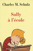 Couverture du livre « Sally à l'école » de Schulz Charles M. aux éditions Rivages