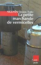 Couverture du livre « La petite marchande de vermicelles » de Quang Thieu Nguyen aux éditions Editions De L'aube